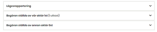 Nedåtpilar att klicka på för att visa resultat för lägesrapportering, begäran ställda av vår aktör och begäran ställda av annan aktör.