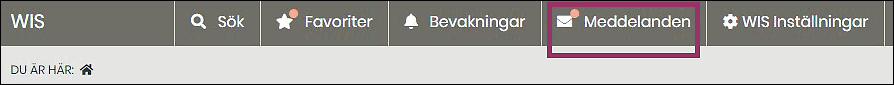 Översta menyraden i WIS: Sök, favoriter, bevakningar, meddelanden, WIS inställningar. Vid favoriter och meddelanden syns en prick som signalerar att det hänt något nytt.